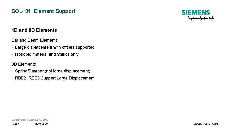 SOL 401 Element Support 1 D and 0 D Elements Bar and Beam Elements