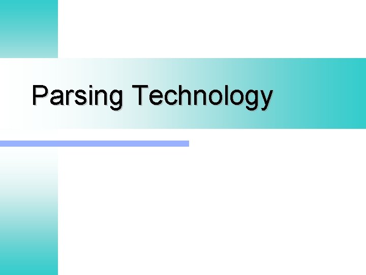 Parsing Technology 