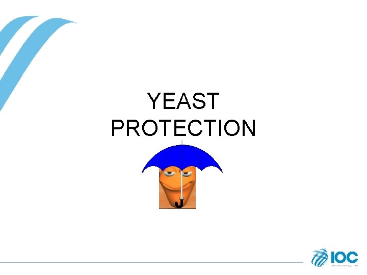 YEAST PROTECTION 