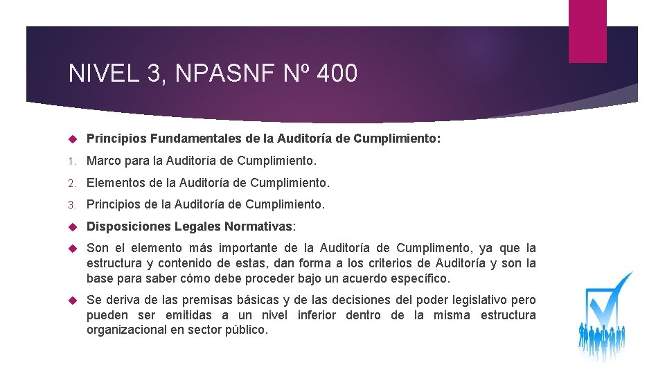 NIVEL 3, NPASNF Nº 400 Principios Fundamentales de la Auditoría de Cumplimiento: 1. Marco