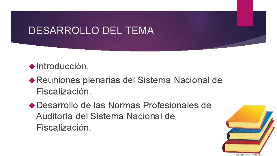 DESARROLLO DEL TEMA Introducción. Reuniones plenarias del Sistema Nacional de Fiscalización. Desarrollo de las