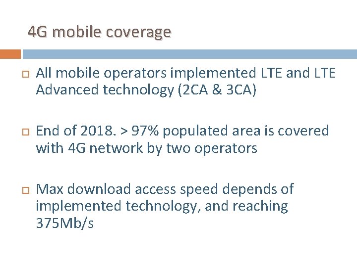 4 G mobile coverage All mobile operators implemented LTE and LTE Advanced technology (2 4 G mobile coverage All mobile operators implemented LTE and LTE Advanced technology (2