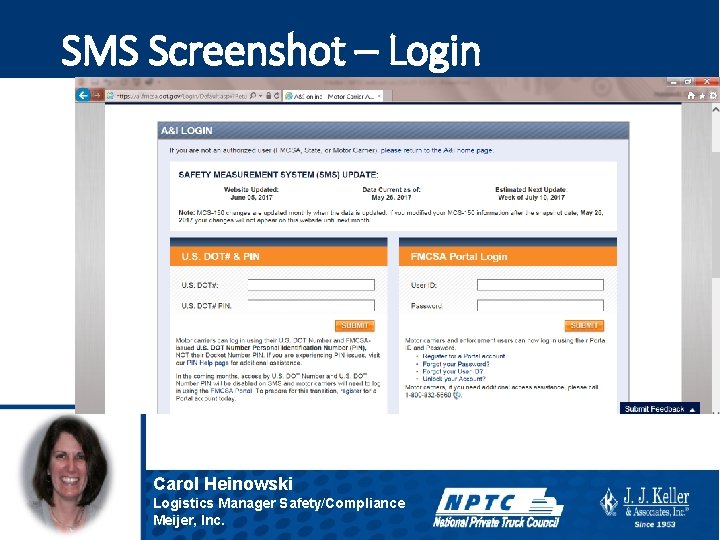 SMS Screenshot – Login Carol Heinowski Logistics Manager Safety/Compliance Meijer, Inc. 