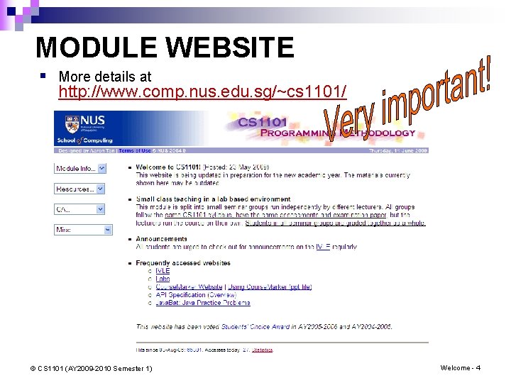 MODULE WEBSITE § More details at http: //www. comp. nus. edu. sg/~cs 1101/ © MODULE WEBSITE § More details at http: //www. comp. nus. edu. sg/~cs 1101/ ©