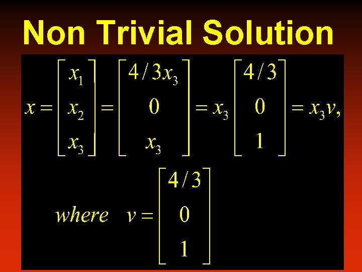 Non Trivial Solution 