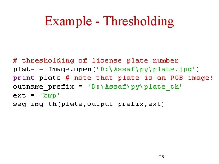 Example - Thresholding 28 