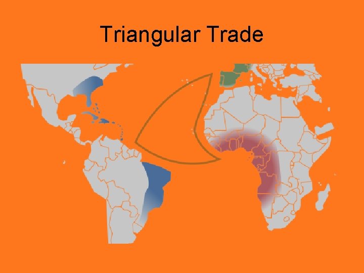 Triangular Trade 