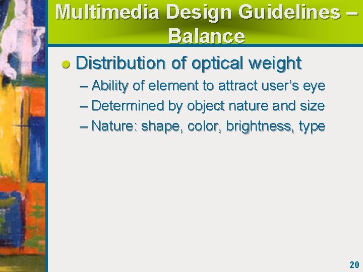Multimedia Design Guidelines – Balance Distribution of optical weight – Ability of element to