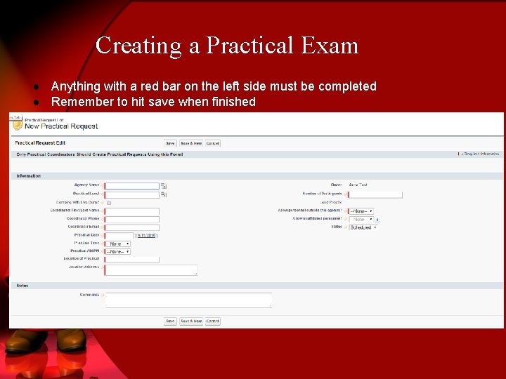 Creating a Practical Exam ● Anything with a red bar on the left side