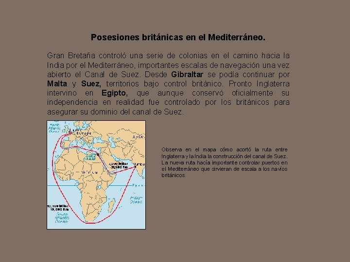 Posesiones británicas en el Mediterráneo. Gran Bretaña controló una serie de colonias en el