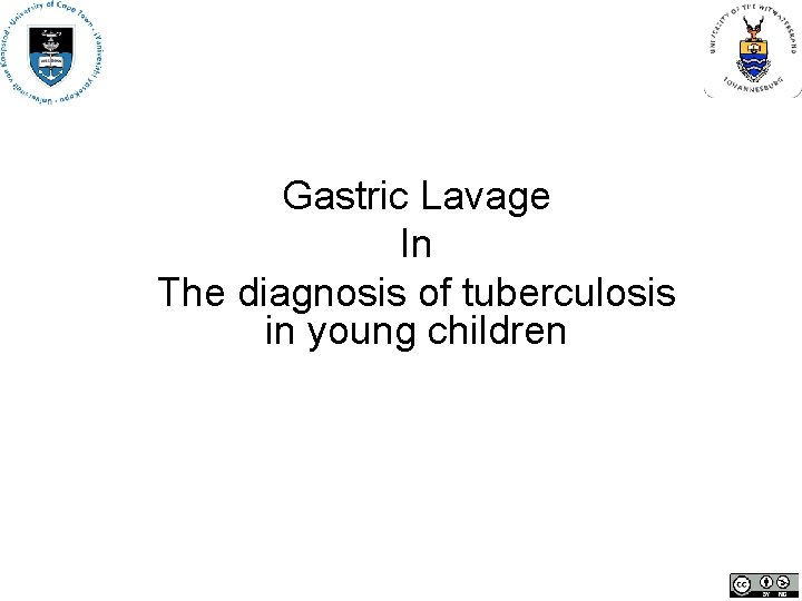 Gastric Lavage In The diagnosis of tuberculosis in young children 
