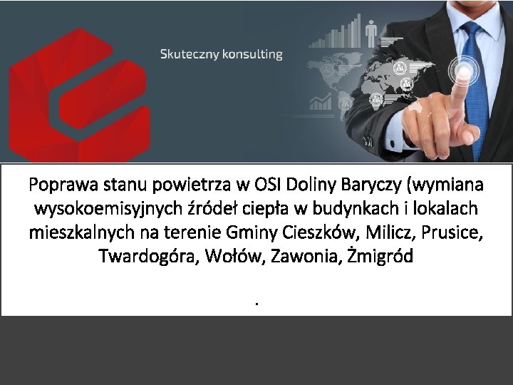 Poprawa stanu powietrza w OSI Doliny Baryczy (wymiana wysokoemisyjnych źródeł ciepła w budynkach i