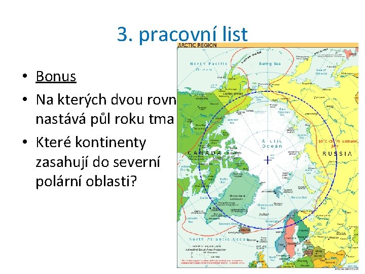 3. pracovní list • Bonus • Na kterých dvou rovnoběžkách(bodech) nastává půl roku tma