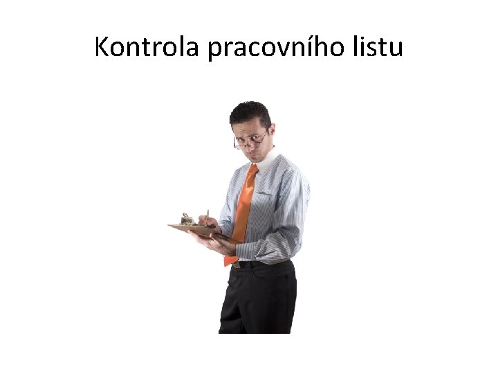 Kontrola pracovního listu 