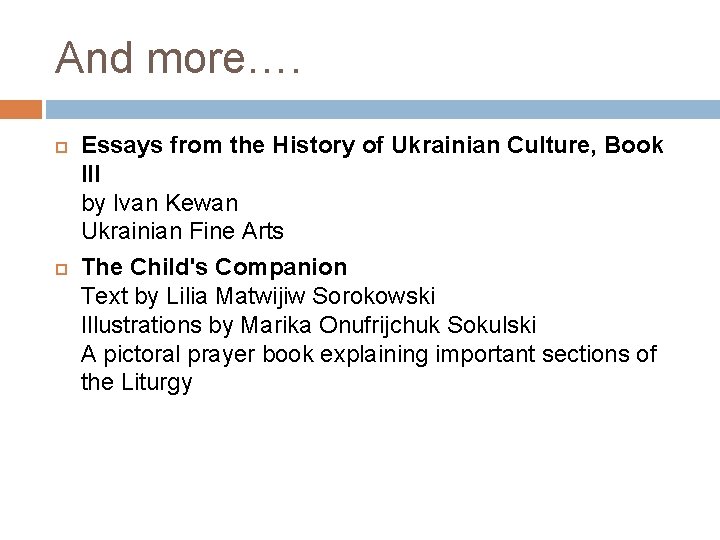 And more…. Essays from the History of Ukrainian Culture, Book III by Ivan Kewan