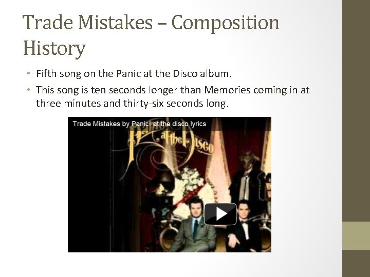 Trade Mistakes – Composition History • Fifth song on the Panic at the Disco Trade Mistakes – Composition History • Fifth song on the Panic at the Disco
