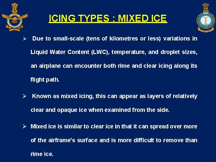 ICING TYPES : MIXED ICE Ø Due to small-scale (tens of kilometres or less)