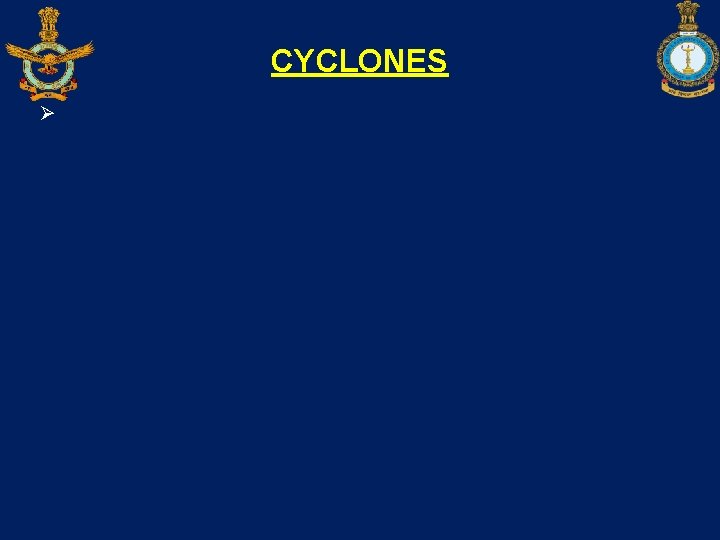 CYCLONES Ø 