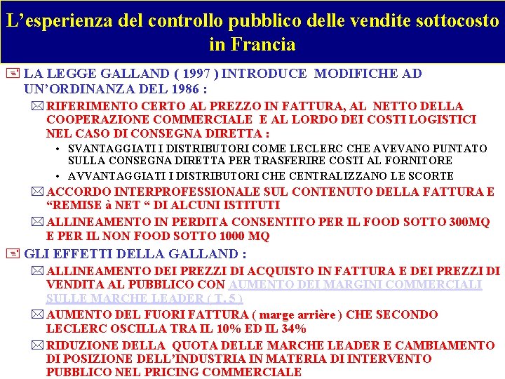 L’esperienza del controllo pubblico delle vendite sottocosto in Francia + LA LEGGE GALLAND (