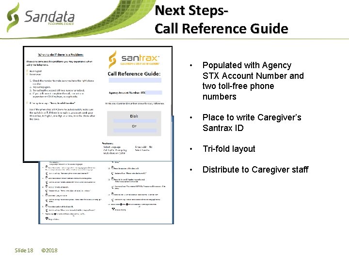 Next Steps. Call Reference Guide Slide 18 © 2018 • Populated with Agency STX