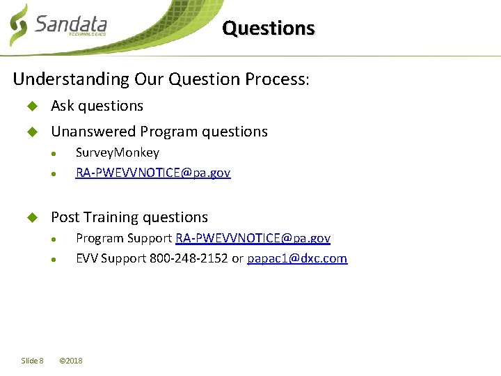 Questions Understanding Our Question Process: u Ask questions u Unanswered Program questions ● ●