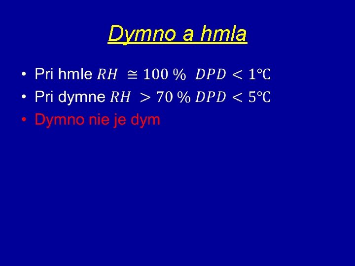 Dymno a hmla • 