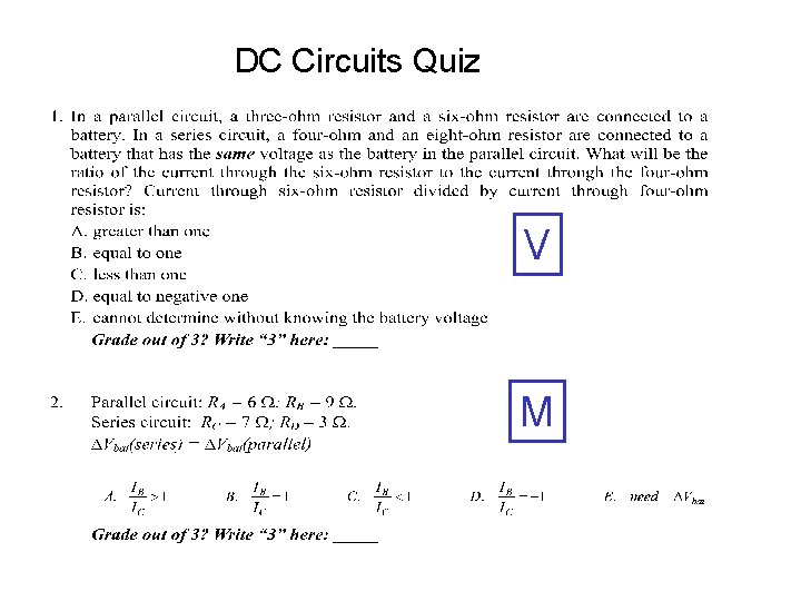 DC Circuits Quiz V M 