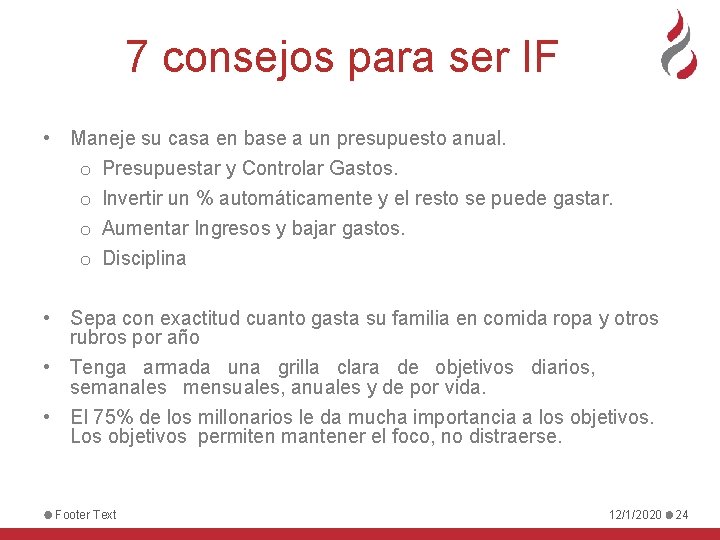 7 consejos para ser IF • Maneje su casa en base a un presupuesto