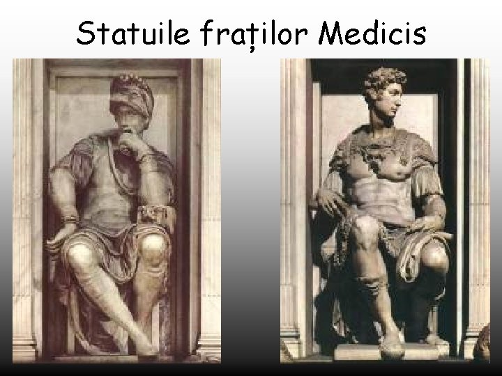 Statuile fraților Medicis 