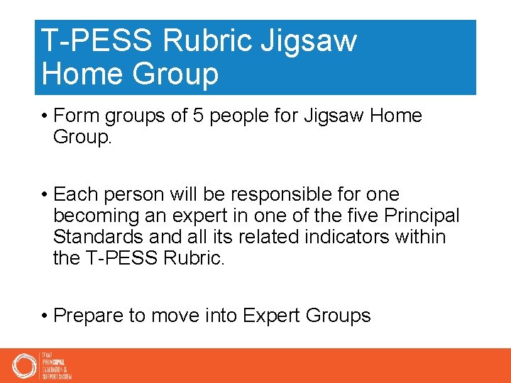 T-PESS Rubric Jigsaw Home Group • Form groups of 5 people for Jigsaw Home