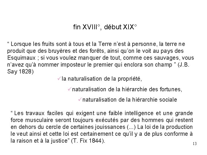 fin XVIII°, début XIX° “ Lorsque les fruits sont à tous et la Terre fin XVIII°, début XIX° “ Lorsque les fruits sont à tous et la Terre