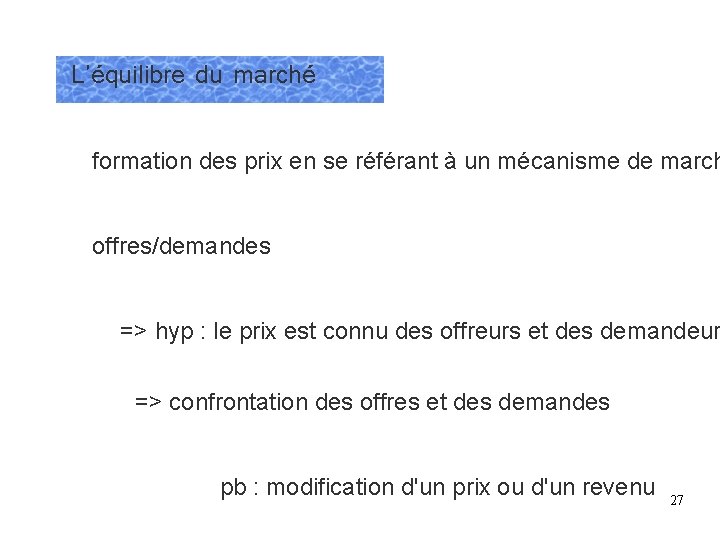 L'équilibre du marché formation des prix en se référant à un mécanisme de march L'équilibre du marché formation des prix en se référant à un mécanisme de march