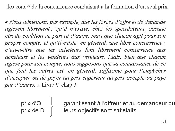 les condos de la concurrence conduisant à la formation d’un seul prix « Nous les condos de la concurrence conduisant à la formation d’un seul prix « Nous