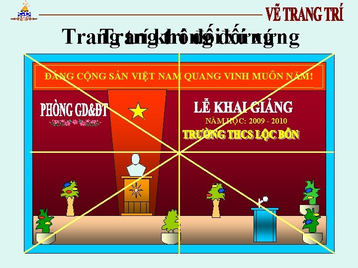 Trang trí không trí đốiđối xứng ĐẢNG CỘNG SẢN VIỆT NAM QUANG VINH MUÔN