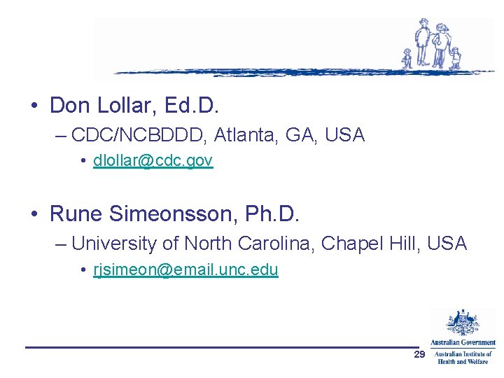  • Don Lollar, Ed. D. – CDC/NCBDDD, Atlanta, GA, USA • dlollar@cdc. gov