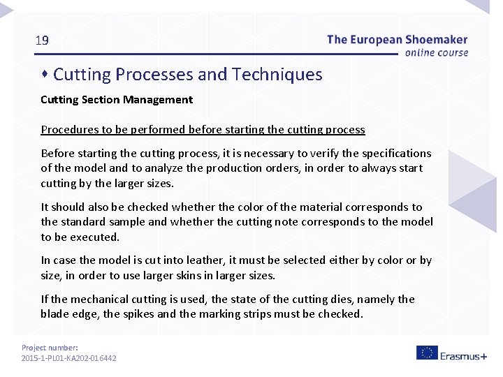 19 s Cutting Processes and Techniques Cutting Section Management Procedures to be performed before