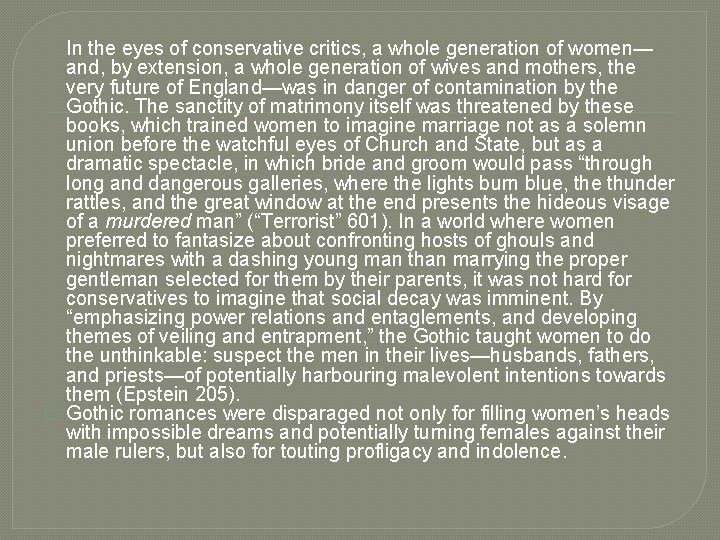 � In the eyes of conservative critics, a whole generation of women— and, by � In the eyes of conservative critics, a whole generation of women— and, by