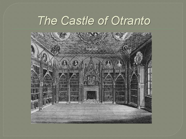 The Castle of Otranto The Castle of Otranto