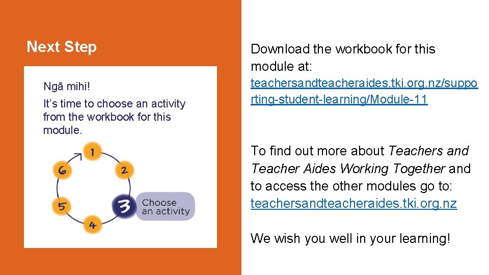 Next Step Ngā mihi! It’s time to choose an activity from the workbook for Next Step Ngā mihi! It’s time to choose an activity from the workbook for