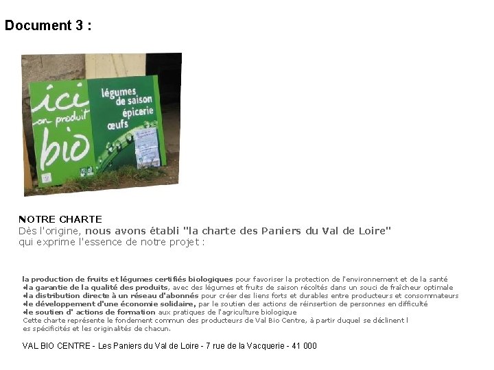 Document 3 : NOTRE CHARTE Dès l'origine, nous avons établi "la charte des Paniers