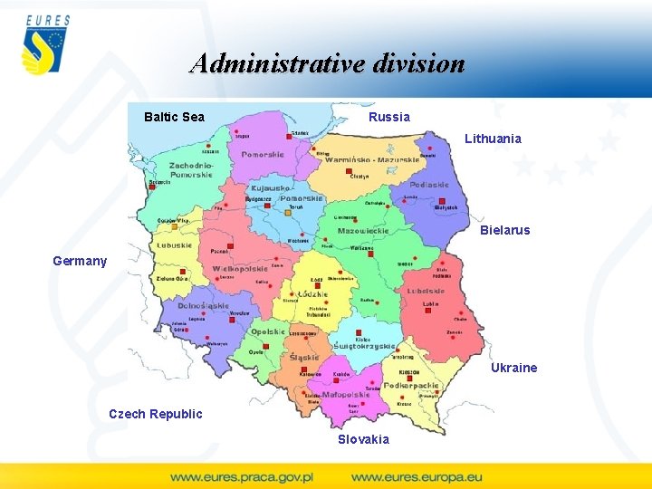 Administrative division Baltic Sea Russia Lithuania Bielarus Germany Ukraine Czech Republic Slovakia 