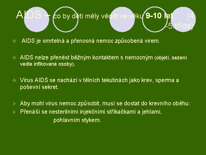 AIDS – co by děti měly vědět ve věku 9 -10 let (4. -5.