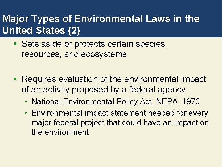 Major Types of Environmental Laws in the United States (2) § Sets aside or