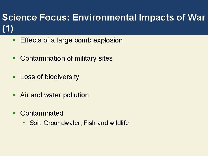 Science Focus: Environmental Impacts of War (1) § Effects of a large bomb explosion
