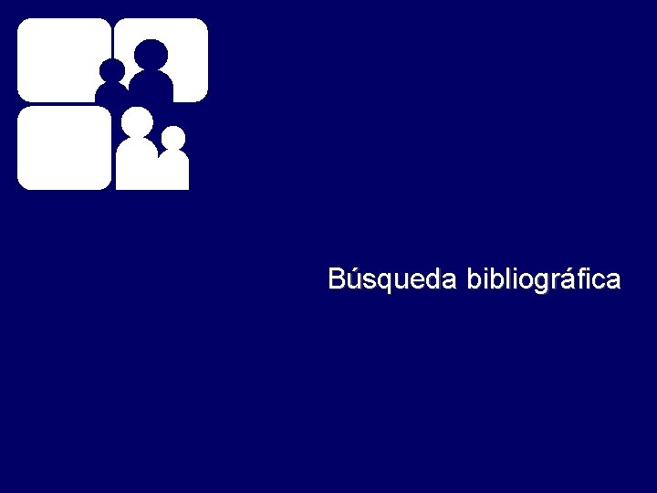 Búsqueda bibliográfica 