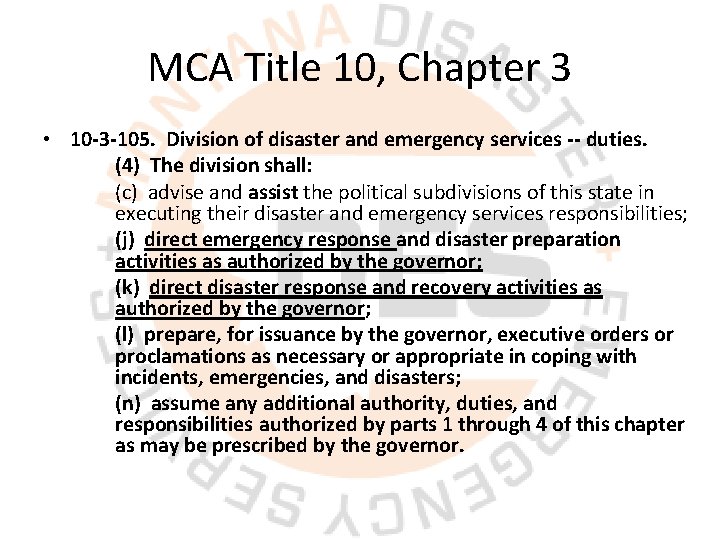 MCA Title 10, Chapter 3 • 10 -3 -105. Division of disaster and emergency