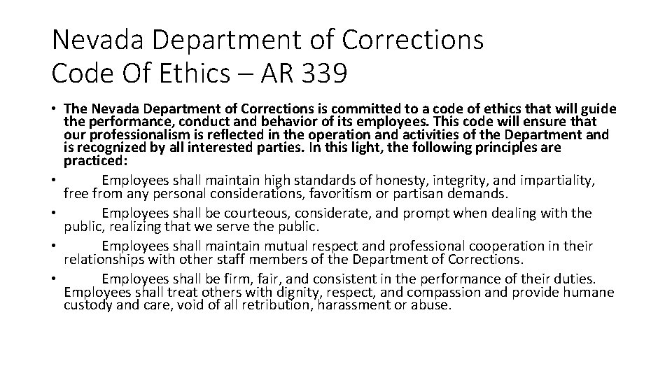 Nevada Department of Corrections Code Of Ethics – AR 339 • The Nevada Department