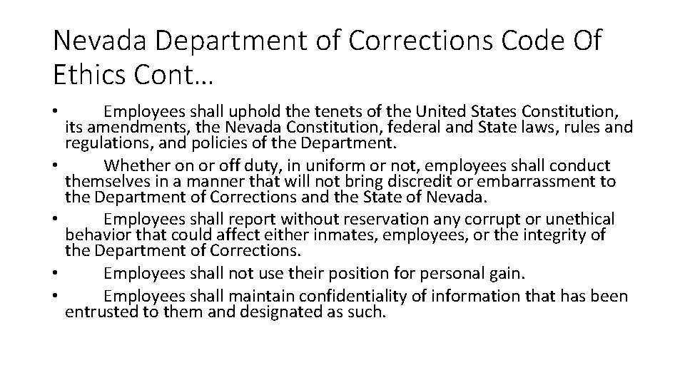 Nevada Department of Corrections Code Of Ethics Cont… • • • Employees shall uphold