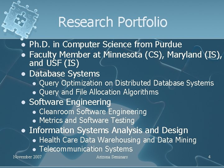 Research Portfolio l l l Ph. D. in Computer Science from Purdue Faculty Member