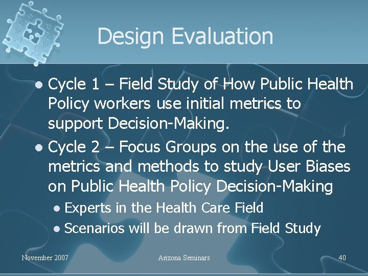 Design Evaluation Cycle 1 – Field Study of How Public Health Policy workers use